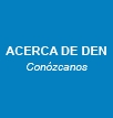 Acerca de DEN